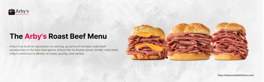 Arby's Roast Beef Menu with prices